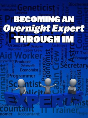 cover image of Becoming an Overnight Expert Through IM